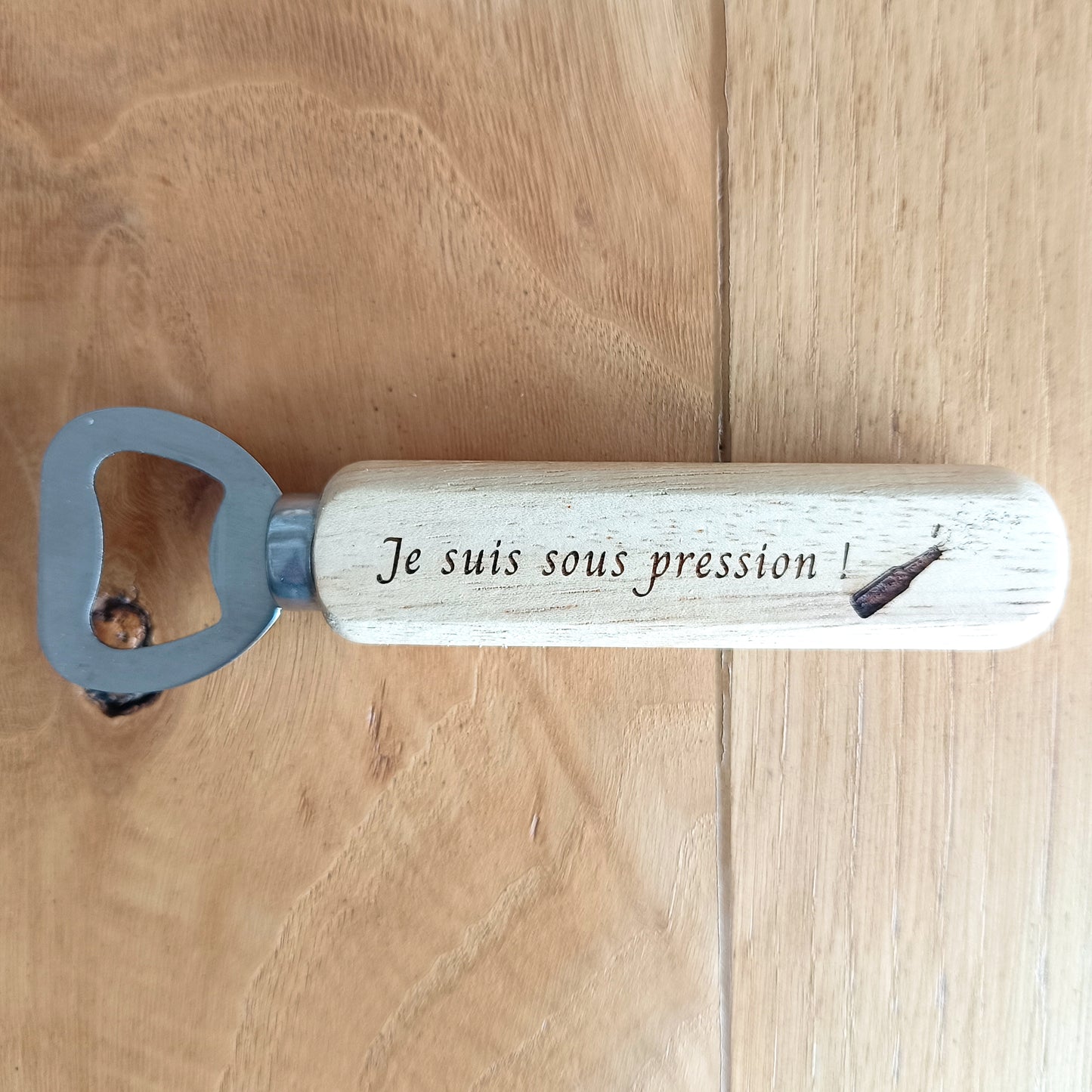 Décapsuleur "Je suis sous pression"